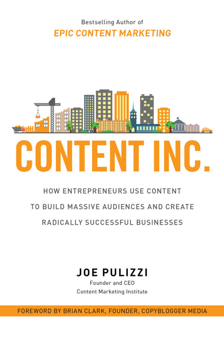 Content Inc. by Joe Pulizzi