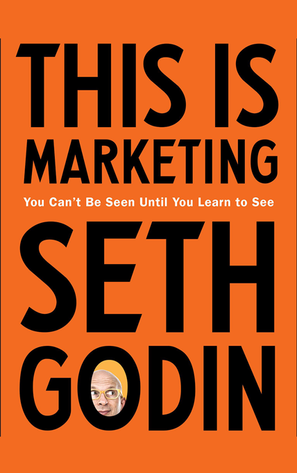 This is Marketing by Seth Godin